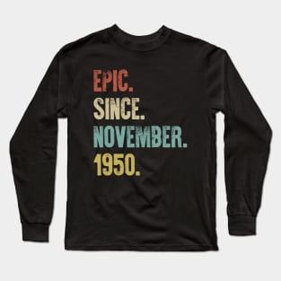 Retro Vintage 70th Birthday Epic Since June 1950 Long Sleeve T-Shirt